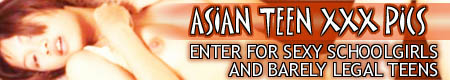 Horny Asian Little Sluts!